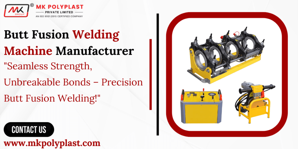 Butt Fusion Welding Machine Manufacturer