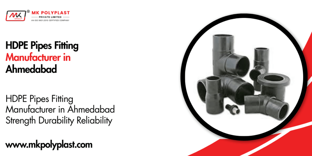 HDPE Pipes Fitting Manufacturer in Ahmedabad