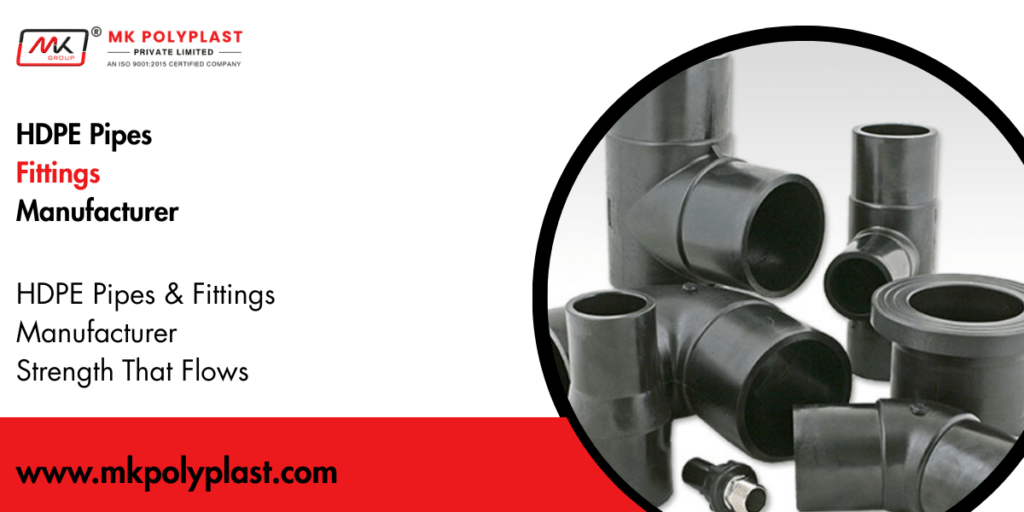 HDPE Pipes Fittings Manufacturer